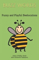 Buzz Words: Punny and Playful Beelocutions B0CK3XLHX3 Book Cover