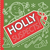 Holly Suspects! 1532395299 Book Cover