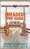 Headed for Home : A Small Town Standalone Romance (Ingram) 1960561197 Book Cover