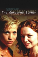 The Gendered Screen 1554581796 Book Cover