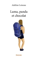 Lama, panda et chocolat (French Edition) 2414378220 Book Cover