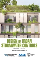 Design of Urban Stormwater Controls: MOP 23 1572783907 Book Cover