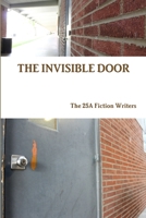 The Invisible Door 1105835847 Book Cover