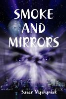 Smoke and Mirrors 1387241818 Book Cover