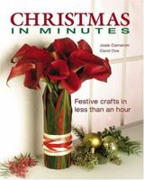 Christmas in Minutes: Festive Crafts in Less Than an Hour 1589230876 Book Cover