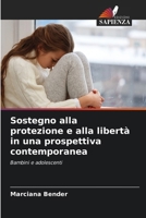 Sostegno alla protezione e alla libertà in una prospettiva contemporanea 6206860949 Book Cover