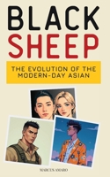 Black Sheep: The Evolution of the Modern-Day Asian Man B0F2SDJFMH Book Cover
