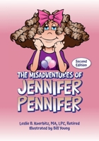 The Misadventures of Jennifer Pennifer: Second Edition B0H6KV9R45 Book Cover