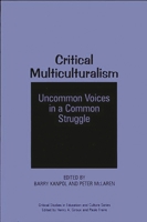 Critical Multiculturalism: Uncommon Voices in a Common Struggle 0897893085 Book Cover