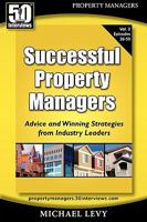 Successful Property Managers, Advice and Winning Strategies from Leaders in Property Management (Vol. 2) 1935689029 Book Cover