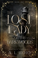 The Lost Lady of the Darkwoods 0648869040 Book Cover
