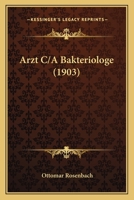 Arzt C/A Bakteriologe 0274183579 Book Cover