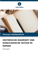 Historische Wahrheit Und Künstlerische Textur Im Roman 6206864081 Book Cover