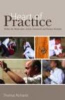 Heart of Practice: Within the Workcenter of Jerzy Grotowski and Thomas Richards 041544148X Book Cover