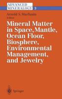Advanced Mineralogy 3540582452 Book Cover
