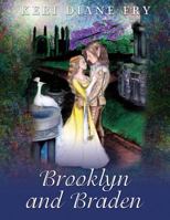 Brooklyn and Braden 1490421122 Book Cover