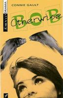 Otherwise Bob 1896239498 Book Cover
