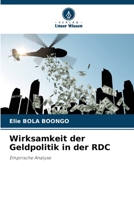 Wirksamkeit der Geldpolitik in der RDC (German Edition) 6208021618 Book Cover