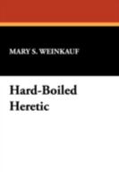 Hard-Boiled Heretic: The Lew Archer Novels of Ross MacDonald (Milford Series, Popular Writers of Today) 0893702722 Book Cover