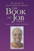 The Book of Job: Learning to Grow Through Difficult Times 1669873803 Book Cover
