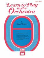 Learn to Play in the Orchestra 073900560X Book Cover