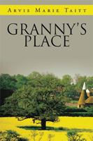 Granny's Place 197007292X Book Cover