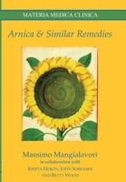 Arnica & Similar Remedies (Materia Medica Clinica) B0DYZMC8LB Book Cover