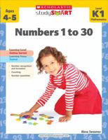 Scholastic Study Smart: Numbers 1 to 30 9810713754 Book Cover