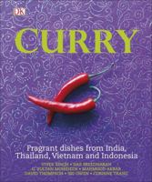 Curry: Fragrant Dishes from India, Thailand, Vietnam and Indonesia 0241198666 Book Cover