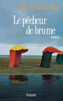 Le pêcheur de brume 2246474612 Book Cover