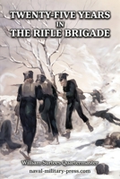 25 Years in the Rifle Brigade 1474541321 Book Cover