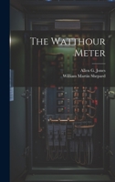 The Watthour Meter 1020242167 Book Cover