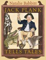 Jack Plank Tells Tales 0545004977 Book Cover