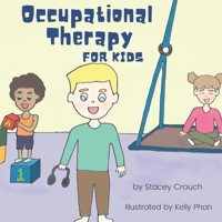 Occupational Therapy for Kids B08XZ4577J Book Cover