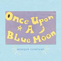 Once Upon A Blue Moon 152550200X Book Cover