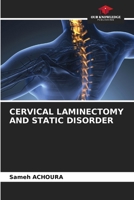 Cervical Laminectomy and Static Disorder 6207377516 Book Cover