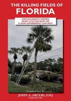 The Killing Fields of Florida 0578216914 Book Cover