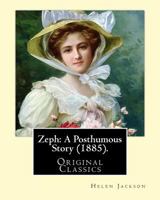 Zeph: A Posthumous Story 1540785416 Book Cover
