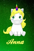 Anna Personalized Name Journal: Unicorn Personalized Notebook Custom Name 1699551383 Book Cover