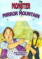 The Monster of Mirror Mountain 0732704359 Book Cover