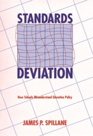 Standards Deviation: How Schools Misunderstand Education Policy 0674013239 Book Cover