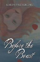 Before the Beast 1604742909 Book Cover