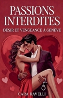 Passions Interdites - Édition illustrée exclusive (French Edition) B0GM3QP5KD Book Cover