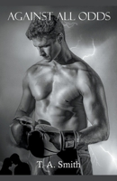 Against All Odds B0C7JSCWPV Book Cover