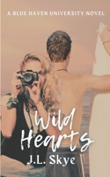 Wild Hearts: A Blue Haven University Novel B0C4MT6FYZ Book Cover