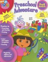 Preschool Adventure: Bind-up Workbook (Dora the Explorer) 1586109928 Book Cover