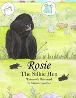 Rosie the Silkie Hen B0FTFLRFTL Book Cover