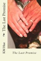 The Last Promise 1499188145 Book Cover