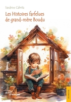 Les Histoires farfelues de grand-mère Boudu (French Edition) 2355238618 Book Cover