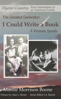 I Could Write a Book: A Woman Speaks 1694616819 Book Cover